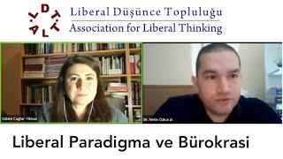 Liberal Paradigma ve Bürokrasi - Dr. Metin Özkaral