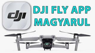 DJI FLY app bemutató, magyarul, részletesen – Flyvideo.hu – VLOG #45