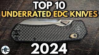 The TOP 10 MOST UNDERRATED EDC Folding Knives of 2024