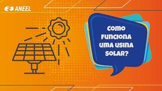 Como funciona uma usina solar?