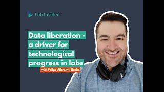 Lab of the Future: Data liberation - a driver for technological progress in labs | Lab Insider 01