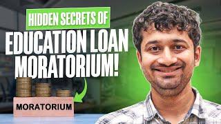 What is the Moratorium Period in Education Loans? Must-Know Facts! Education Loan Repayment Guide