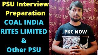 PSU Interview Preparation || Coal India I RITES Limited |How to prepare for PSU Interview I PKC NOW