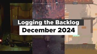 Logging the Backlog  - What I Played in December 2024