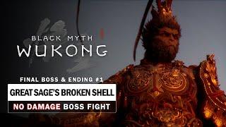 Black Myth Wukong - The Great Sage's Broken Shell Boss Fight (No Damage / Final Boss & Ending #1)