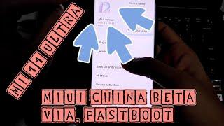 Bootloader Unlock & MIUI China Beta Installation Via. Fast boot | Mi 11 Ultra | No Root | No Magisk