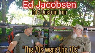 #69 "The 70s were the 70s" with Ed Jacobsen from Ed's Custom Iron.