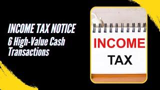 6 High value transactions that attract income tax notice   Limit on cash transactions income tax