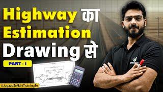 Learn Detail Highway Estimation from Drawing | How to Calculate Estimation of Road Construction