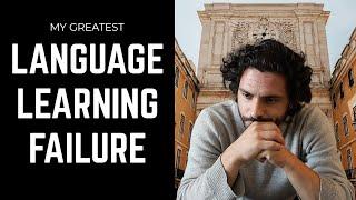 My Biggest Language Learning FAIL | Polyglot Stories