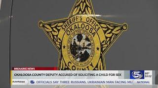 Okaloosa Co. Deputy arrested and fired for solicitation of a child