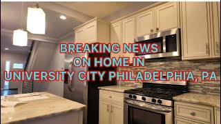 BREAKING NEWS ON INFORMATION OF HOME IN UNIVERSITY CITY, PHILADELPHIA!