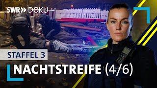 Nachtstreife - Eskalation an Fastnacht | Folge 4/Staffel 3 | SWR Doku