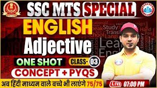 SSC MTS English Classes 2024 #3 | English for MTS 2024 | SSC MTS English Adjective by Sanjeev Sir