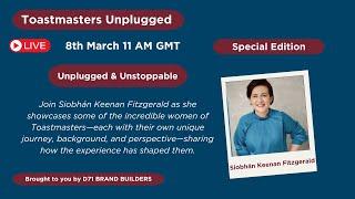 Unplugged & Unstoppable: Women in Toastmasters