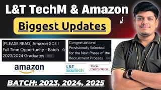 Finally L&TEdutech, TechM , Amazon Exam/Interview Biggest Updates | BATCH: 2023, 2024, 2025