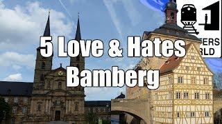 Visit Bamberg - 5 Love & Hates of Bamberg, Germany