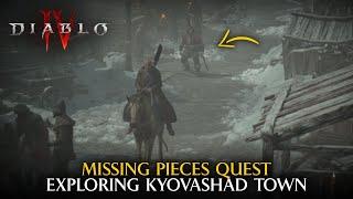 Missing Pieces Quest - Exploring Kyovashad Town | DIABLO IV