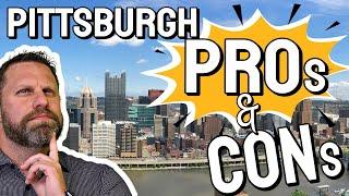 Pros and Cons of Living in Pittsburgh PA | Is Pittsburgh Pennsylvania a Good Place to Live