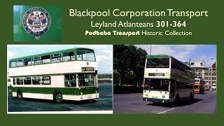 Blackpool Corporation Transport: Leyland Atlantean AN68/2R Part Five: 341-350