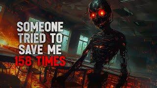 "Someone Tried to Save me 158 Times" Creepypasta