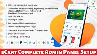 eCart - Grocery, Food Delivery, Fruits Android Ecommerce App || Ecart Admin Panel Complete Setup