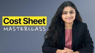 Cost Sheet Masterclass | Palak Sharma