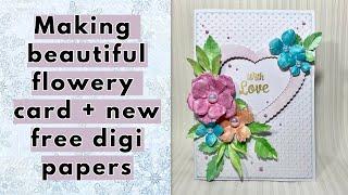 Beautiful flowery card plus new free downloadable files #dropofsunshine