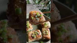 Involtini alle verdure 