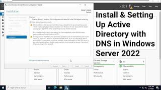 How to Install & Setting up Active Directory with DNS in Windows Server 2022