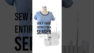 Sew a T-shirt Using a Serger Only