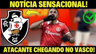 BOMBA! ATACANTE CONSAGRADO CHEGANDO NO VASCÃO! NOTÍCIAS DO VASCO HOJE!