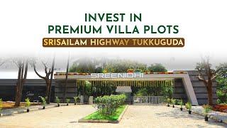 Sreenidhi Serengeti Premium Villla Plots In Hyderabad, Srisailam Highway, Tukkuguda,