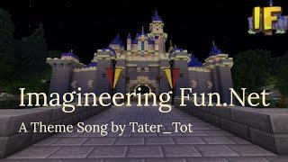 ImagineeringFun.Net-A Theme Song (Tater_Tot)