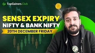 Top Gainers & Sensex Expiry Analysis | 20th DEC 2024  | Expert Insights