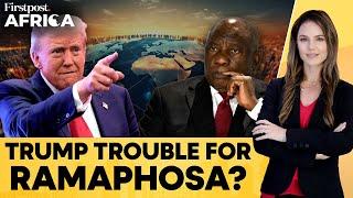 Trump to Isolate South Africa's Ramaphosa Over Ties with Russia, China? | Firstpost Africa