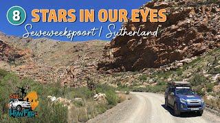 Just To See How Far It Is - Ep 8: Stars in my Eyes - Seweweekspoort to Sutherland!