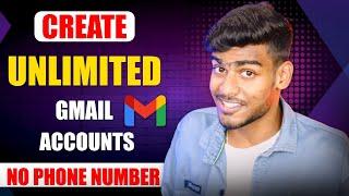  How to Create Unlimited Gmail Accounts Without Number Verification | Get Unlimited Gmail Accounts