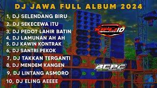 DJ JAWA FULL ALBUM 2024DJ SELENDANG BIRU •SEKECEWA ITU FULL BASS VIRAL TIKTOK •KIPLI FVNKY