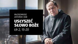 Usłyszeć Słowo Boże / Łk 2, 15-20