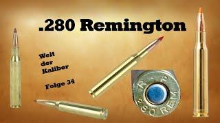 .280 Remington - Welt der Kaliber , Folge 34