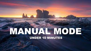 How To Use A Camera In Manual Mode (EASILY)