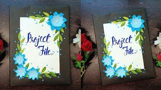 Very Simple and easy Project file decoration. Practical file, notebook, scrapbook, decoration idea.