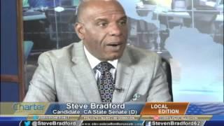 Charter Local Edition with CA State Senate Candidate Steve Bradford