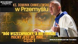 Ks.Dominik Chmielewski."Bóg Wszechmocny,a nie trochę mocny". Bez Jezusa nic dobrego nie uczynię.Cz.1