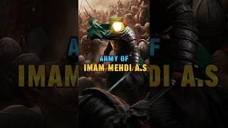 Army of Imam Mehdi A.S 🪖️️️#imammehdi #shorts #video #youtubeshorts #islam