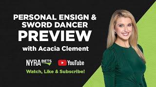 2024 Personal Ensign and Sword Dancer Preview at Saratoga with Acacia Clement