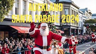 Farmers Santa Parade, 2024 Auckland Santa Parade 2024 | Festive Fun and Holiday Cheer!