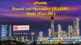 Hazard and Operability (HAZOP) Study (Part - 20C)