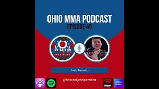 Ohio MMA Podcast - Josh Perreira